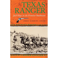 Texas Ranger: Jack Hays in the Frontier Southwestvolume 50 - Paperback