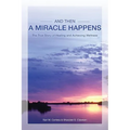 And Then A Miracle Happens - Paperback