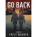 Go Back - Hardcover