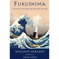 Fukushima: Nuclear Disaster on the Ring of Fire - Paperback