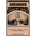 Chutneys, Ketchup and Relishes - Recipes for Fruit and Vegetables - Paperback