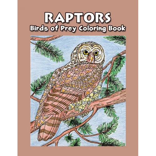 Raptors - Birds of Prey Coloring Book - Paperback
