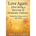 Love Again After Being a Survivor of Domestic Violence - Paperback