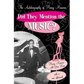 Did They Mention the Music?: The Autobiography of Henry Mancini - Paperback