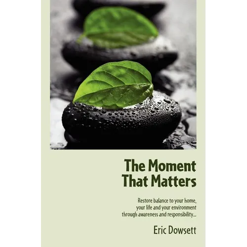 The Moment That Matters - Paperback