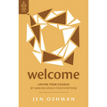 Welcome: Loving Your Church by Making Space for Everyone - Paperback