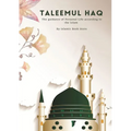 Taleemul Haq: The guidance of Personal Life according to the Islam - Paperback