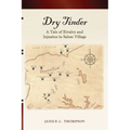 Dry Tinder: A Tale of Rivalry and Injustice in Salem Village - Paperback