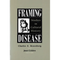 Framing Disease: Studies in Cultural History - Paperback