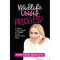 Midlife Priceless!: A Dating Coach's Guide to *Finally* Doing Relationships Right - Paperback
