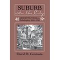 Suburb in the City: Chestnut Hill, Philadelphia, 1850-1990 - Paperback