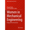 Women in Mechanical Engineering: Energy and the Environment - Paperback