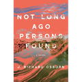 Not Long Ago Persons Found - Paperback