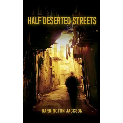 Half Deserted Streets - Paperback