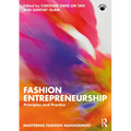 Fashion Entrepreneurship: Principles and Practice - Paperback