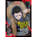Magical Buffs: The Support Caster Is Stronger Than He Realized! (Manga) Vol. 5 - Paperback
