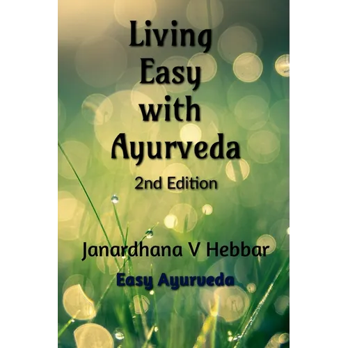 Living Easy With Ayurveda - Paperback