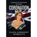 Coronation: A House of Windsor Mystery - Paperback