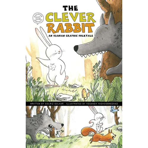 The Clever Rabbit: An Iranian Graphic Folktale - Hardcover