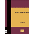 Sculpture in Wood - Paperback