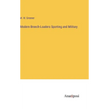 Modern Breech-Loaders Sporting and Military - Hardcover