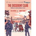 The Dissident Club: Chronicle of a Pakistani Journalist in Exile - Paperback
