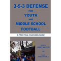 3-5-3 DEFENSE for Youth and Middle School Football - Paperback