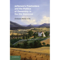 Jefferson's Freeholders and the Politics of Ownership in the Old Dominion - Paperback