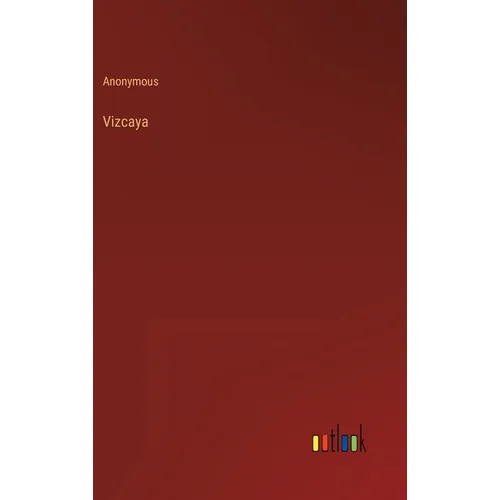 Vizcaya - Hardcover