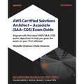 AWS Certified Solutions Architect - Associate (SAA-C03) Exam Guide: Aligned with the latest AWS SAA-C03 exam objectives to help you pass the exam on y - Paperback