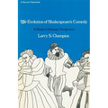 The Evolution of Shakespeare's Comedy: A Study in Dramatic Perspective - Paperback
