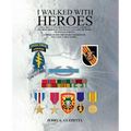 I Walked With Heroes - Paperback