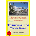 Torremolinos Travel Guide: Sightseeing, Hotel, Restaurant & Shopping Highlights - Paperback