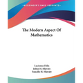 The Modern Aspect Of Mathematics - Paperback