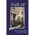 Full of Grace and Mischief - Hardcover