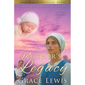 A Mother's Legacy: Inspirational Amish Romance - Paperback