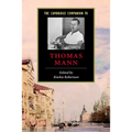 The Cambridge Companion to Thomas Mann - Paperback