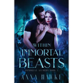 Within Immortal Beasts - Paperback