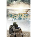 Shores of Resilience: Inspirational Christian Fiction - Paperback
