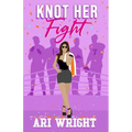 Knot Her Fight - Paperback