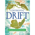 Continental Drift: The Evolution of Our World from the Origins of Life to the Far Future - Hardcover