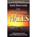 The Awakening in Wales: A First-Hand Account of the Welsh Revival of 1904 - Paperback