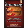 The Patriot Mission Story - Hardcover