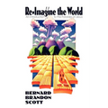 Re-Imagine the World - Paperback