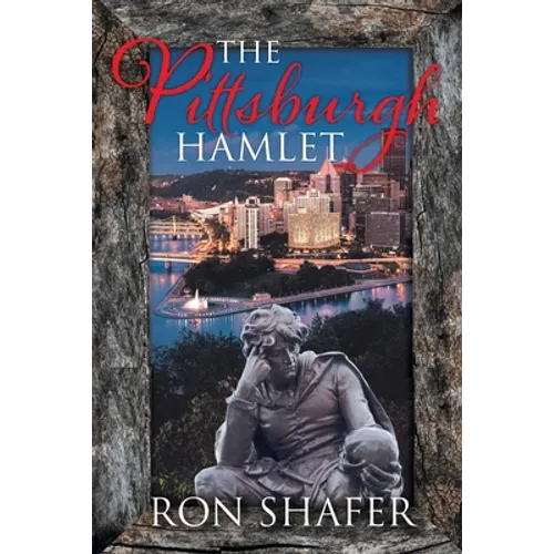 The Pittsburgh Hamlet - Paperback