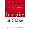 The Integrity at Stake: Safeguarding Your Church from Financial Fraud - Paperback