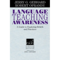 Language Teaching Awareness: A Guide to Exploring Beliefs and Practices - Paperback