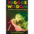 Reggae Wisdom: Proverbs in Jamaican Music - Paperback