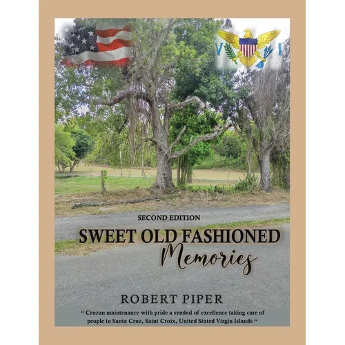 Sweet old fashioned memories: 2nd Edition - Paperback