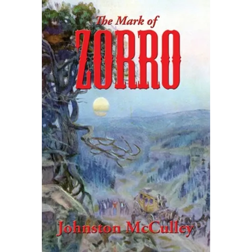 The Mark of Zorro - Paperback